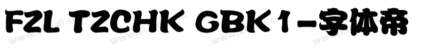 FZL TZCHK GBK1字体转换